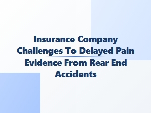 Evidence Challenges in Rear-End Accident Claims